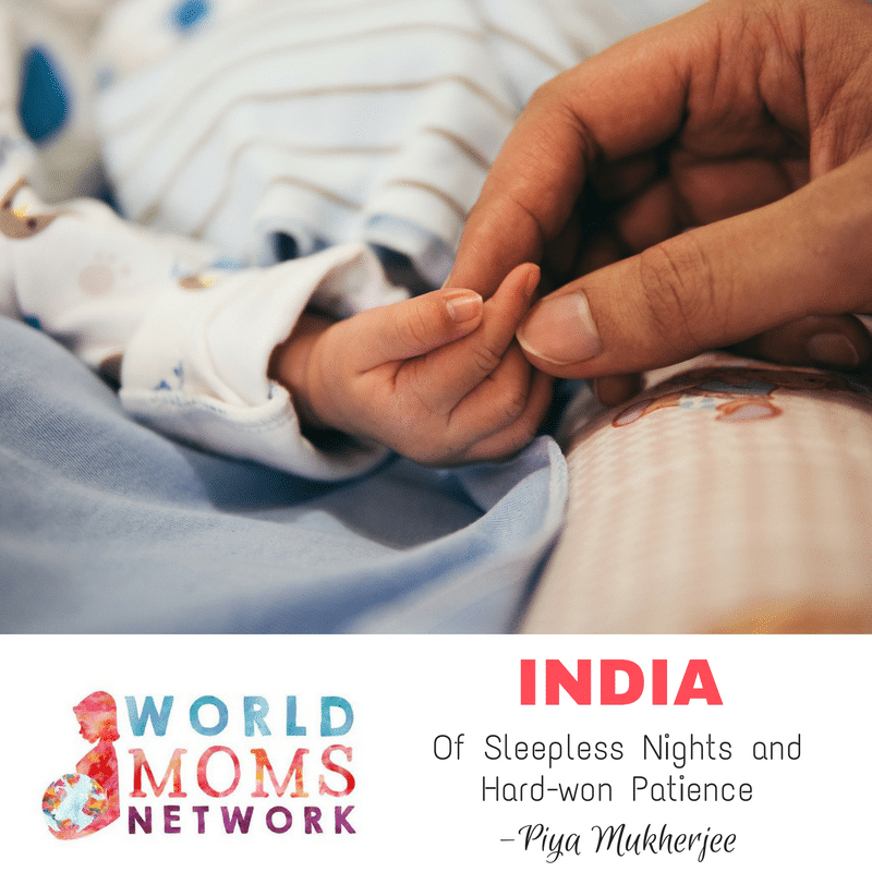 INDIA: Of Sleepless Nights and Hard-won Patience